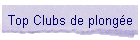 Top Clubs de plonge