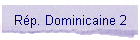 Rp. Dominicaine 2